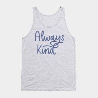 Kindness Tank Top